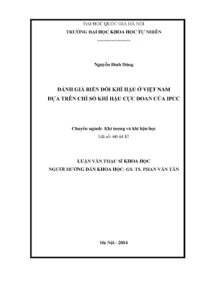 Luận văn thạc sĩ đánh giá biến đổi khí hậu ở việt nam dựa trên chỉ số khí hậu cực đoan của ipcc khí tưởng và khí quyển 60 44 87