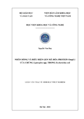 Luận văn thạc sĩ nhân dòng và biểu hiện gen mã hóa protein ompl1 của chủng leptospira spp trong escherichia coli