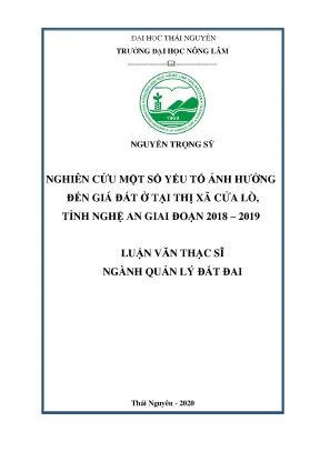 Luận văn tốt nghiệp nghiên cứu một số yếu tố ảnh hưởng đến giá đất ở trên địa bàn thị xã cửa lò tỉnh nghệ an giai đoạn 2018 2019