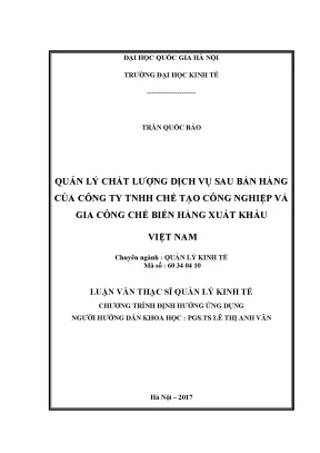 Luận văn thạc sĩ quản lý chất lượng dịch vụ sau bán hàng của công ty tnhh chế tạo công nghiệp và gia công chế biến hàng xuất khẩu việt nam