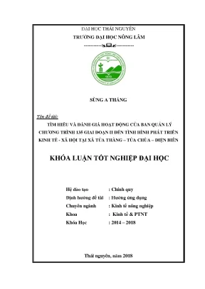 Luận văn tốt nghiệp tìm hiểu và đánh giá hoạt động của ban quản lý chương trình 135 giai đoạn ii đến tình hình phát triển kinh tế xã hội tại xã tủa thàng tủa chùa điện biên
