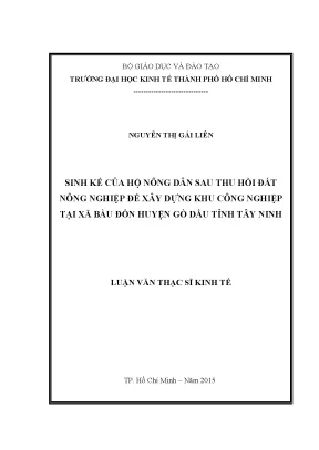 Luận văn thạc sĩ sinh kế của hộ nông dân sau thu hồi đất nông nghiệp để xây dựng khu công nghiệp tại xã bàu đồn huyện gò dầu tỉnh tây ninh