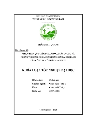 Luận văn tốt nghiệp thực hiện quy trình chăm sóc nuôi dưỡng và phòng trị bệnh cho lợn nái sinh sản tại trại lợn của công ty cổ phần nam việt
