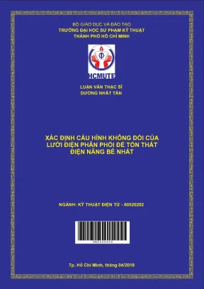 Luận văn thạc sĩ hcmute xác định cấu hình không đổi của lưới điện phân phối để tổn thất điện năng bé nhất