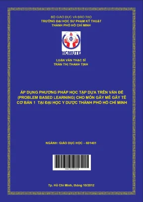 Luận văn thạc sĩ hcmute áp dụng phương pháp học tập dựa trên vấn đề problem based learning cho môn gây mê gây tê cơ bản 1 tại đại học y dược thành phố hồ chí minh