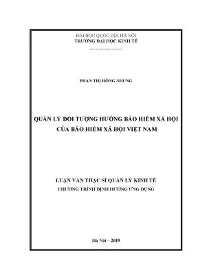 Luận văn thạc sĩ quản lý đối tượng hưởng bảo hiểm xã hội của bảo hiểm xã hội việt nam