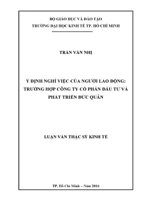 Luận văn thạc sĩ ý định nghỉ việc của người lao động trường hợp công ty cổ phần đầu tư và phát triển đức quân