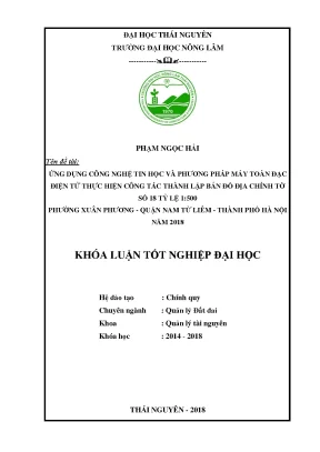 Luận văn tốt nghiệp ứng dụng công nghệ tin học và phương pháp toàn đạc điện tử thực hiện công tác thành lập bản đồ địa chính tờ số 18 tỷ lệ 1 500 phường xuân phương quận nam từ liêm thành phố hà nội năm 2018