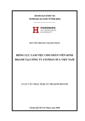 Luận văn thạc sĩ động lực làm việc cho nhân viên kinh doanh tại công ty cổ phần sữa việt nam