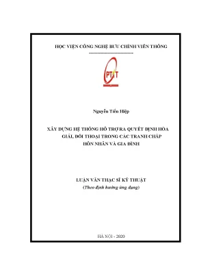 Luận văn thạc sĩ xây dựng hệ thống hỗ trở ra quyết định hòa giải đối thoại trong các tranh chấp hôn nhân và gia đình