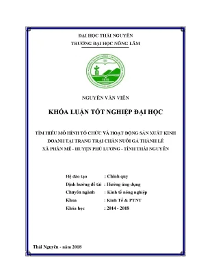 Luận văn tốt nghiệp tìm hiểu mô hình tổ chức và hoạt động sản xuất kinh doanh tại trang trại chăn nuôi gà thành lê xã phấn mễ huyện phú lương tỉnh thái nguyên