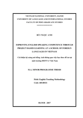 Luận văn thạc sĩ improving english speaking competence through project based learning at a school of foreign languages in vietnam