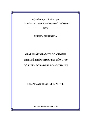 Luận văn thạc sĩ giải pháp nhằm tăng cường chia sẻ kiến thức tại công ty cổ phần sonadezi long thành