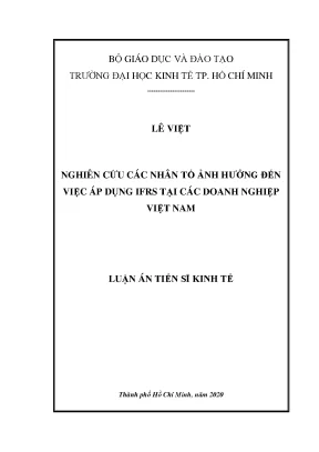 Luận án tiến sĩ nghiên cứu các nhân tố ảnh hưởng đến việc áp dụng ifrs tại các doanh nghiệp việt nam