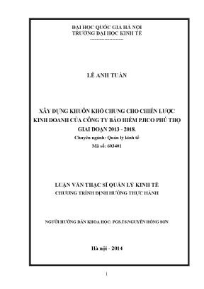 Luận văn thạc sĩ xây dựng khuôn khổ chung cho chiến lược kinh doanh của công ty bảo hiểm pjico phú thọ giai đoạn 2013 2018