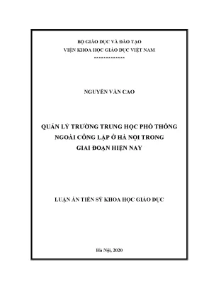 Luận án tiến sĩ quản lý trường trung học phổ thông ngoài công lập ở hà nội trong giai đoạn hiện nay