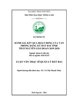 Luận văn tốt nghiệp đánh giá kết quả hoạt động của văn phòng đăng ký đất đai tỉnh thái nguyên giai đoạn 2019 2020