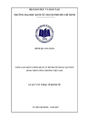 Luận văn thạc sĩ nâng cao chất lượng quản lý rủi ro tín dụng tại ngân hàng tmcp công thương việt nam