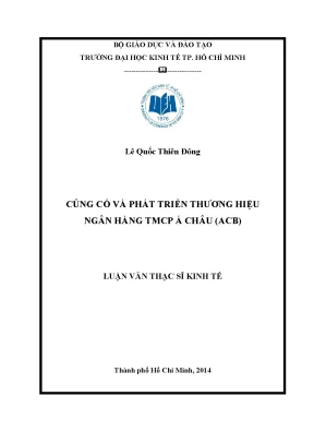 Luận văn thạc sĩ củng cố và phát triển thương hiệu ngân hàng thương mại cổ phần á châu acb