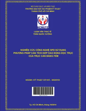Luận văn thạc sĩ hcmute nghiên cứu công nghệ spd sử dụng phương pháp cán tích hợp dao động dọc trục của trục cán bằng fem