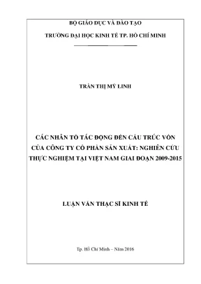 Luận văn thạc sĩ các nhân tố tác động đến cấu trúc vốn của công ty cổ phần sản xuất nghiên cứu thực nghiệm tại việt nam giai đoạn 2009 2015