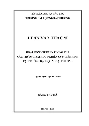 Luận văn thạc sĩ hoạt động truyền thông của các trường đại học nghiên cứu điểm hình tại trường đại học ngoại thương