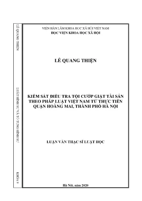 Luận án tiến sĩ kiểm sát điều tra tội cướp giật tài sản theo pháp luật việt nam từ thực tiễn quận hoàng mai thành phố hà nội