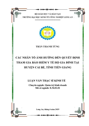 Luận văn thạc sĩ các nhân tố ảnh hưởng đến quyết định tham gia bảo hiểm y tế hộ gia đình tại huyện cái bè tỉnh tiền giang