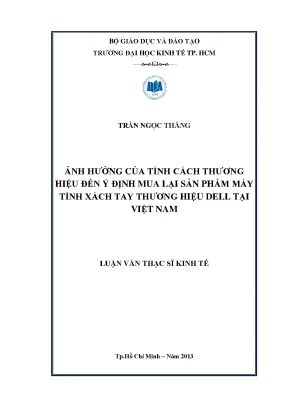 Luận văn thạc sĩ ảnh hưởng của tính cách thương hiệu đến ý định mua lại sản phẩm máy tính xách tay thương hiệu dell tại việt nam