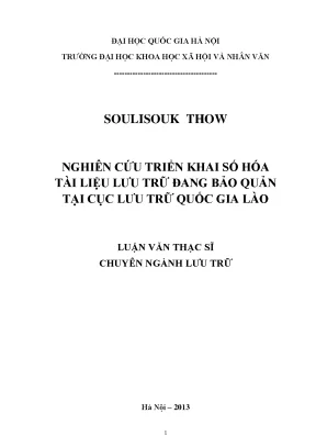Luận văn thạc sĩ nghiên cứu triển khai số hóa tài liệu lưu trữ đang bảo quản tại cục lưu trữ quốc gia lào
