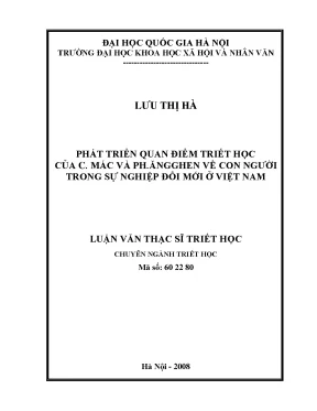 Luận văn thạc sĩ phát triển quan điểm triết học của c mác và ph ăngghen về con người trong sự nghiệp đổi mới ở việt nam