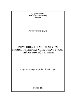 Luận văn thạc sĩ phát triển đội ngũ giảng viên trường trung cấp nghề quang trung thành phố hồ chí minh