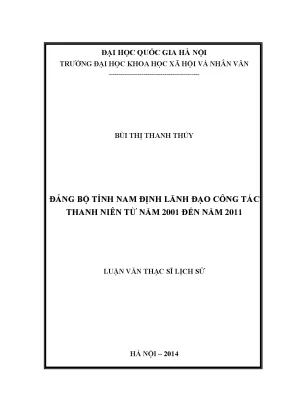 Luận văn thạc sĩ đảng bộ tỉnh nam định lãnh đạo công tác thanh niên từ năm 2001 đến năm 2011 001