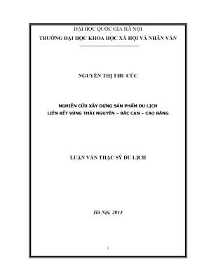 Luận văn thạc sĩ nghiên cứu xây dựng sản phẩm du lịch liên kết vùng thái nguyên bắc cạn cao bằng