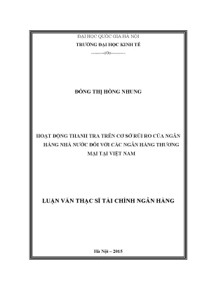 Luận văn thạc sĩ hoạt động thanh tra trên cơ sở rủi ro của ngân hàng nhà nước đối với các ngân hàng thương mại tại việt nam