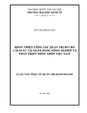 Luận văn thạc sĩ hoàn thiện công tác quản trị rủi ro lãi suất tại ngân hàng nông nghiệp và phát triển nông thôn việt nam