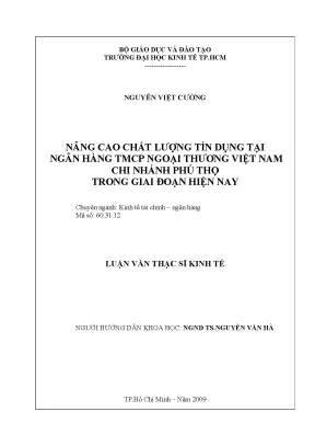 Luận văn thạc sĩ nâng cao chất lượng tín dụng tại ngân hàng tmcp ngoại thương việt nam chi nhánh phú thọ trong giai đoạn hiện nay luận văn thạc sĩ