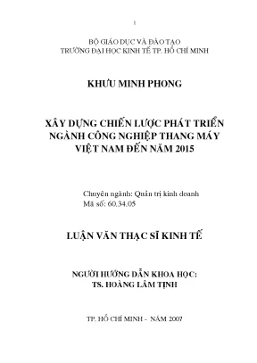 Luận văn thạc sĩ xây dựng chiến lược phát triển ngành công nghiệp thang máy việt nam đến năm 2015