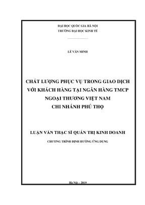 Luận văn thạc sĩ chất lượng phục vụ trong giao dịch với khách hàng tại ngân hàng tmcp ngoại thương việt nam chi nhánh phú thọ