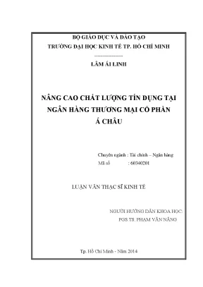 Luận văn thạc sĩ nâng cao chất lượng tín dụng tại ngân hàng tmcp á châu
