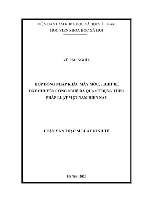 Luận án tiến sĩ hợp đồng nhập khẩu máy móc thiết bị dây chuyền công nghệ đã qua sử dụng theo pháp luật việt nam hiện nay