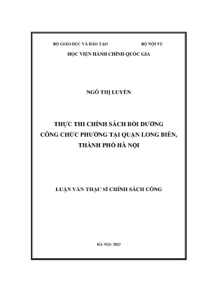 Luận văn thạc sĩ thực thi chính sách bồi dưỡng công chức phường tại quận long biên thành phố hà nội