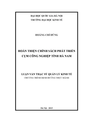 Luận văn thạc sĩ hoàn thiện chính sách phát triển cụm công nghiệp tỉnh hà nam