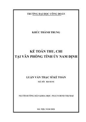 Luận văn thạc sĩ kế toán thu chi tại văn phòng tỉnh ủy nam định
