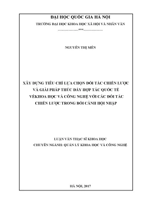 Luận văn thạc sĩ xây dựng tiêu chí lựa chọn đối tác chiến lược và giải pháp thúc đẩy hợp tác quốc tế về khoa học và công nghệ với các đối tác chiến lược trong bối cảnh hội nhập