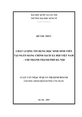 Luận văn thạc sĩ chất lượng tín dụng học sinh sinh viên tại ngân hàng chính sách xã hội việt nam chi nhánh thành phố hà nội