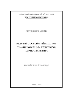 Luận văn thạc sĩ nhận thức của giáo viên tiểu học thành phố biên hòa về xây dựng lớp học hạnh phúc