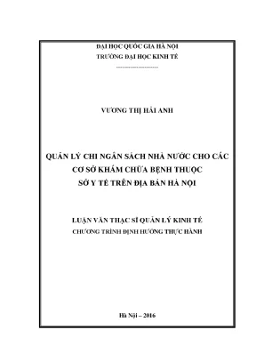 Luận văn thạc sĩ quản lý chi ngân sách nhà nước cho các bệnh viện thuộc sở y tế trên đị bàn hà nội