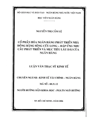 Luận văn thạc sĩ cổ phần hóa ngân hàng phát triển nhà đồng bằng sông cửu long đáp ứng nhu cầu phát triển và mục tiêu lâu dài của ngân hàng
