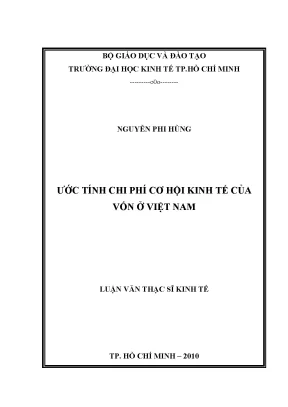 Luận văn thạc sĩ ước tính chi phí cơ hội kinh tế của vốn ở việt nam luận văn thạc sĩ